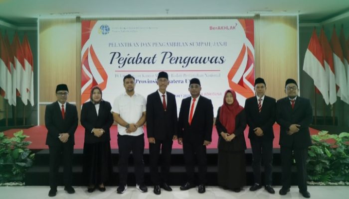 BPN Sumut Gelar Pelantikan dan Pengambilan Sumpah Pejabat Pengawas