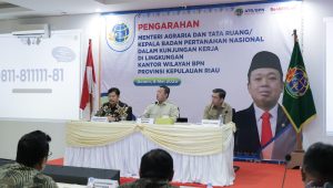 Pesan Menteri Nusron untuk Jajaran Kanwil BPN Provinsi Kepri: Kepala Kantor Harus Jadi Duta Informasi ATR/BPN