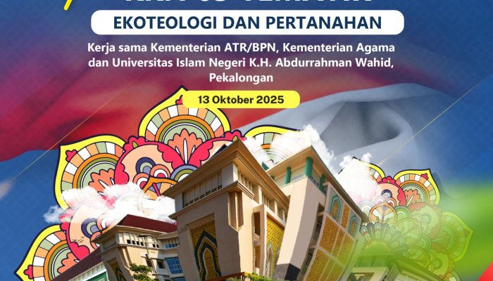 Kementerian ATR/BPN Dukung Penerjunan 500 Mahasiswa UIN K.H. Abdurrahman Wahid dalam KKN Tematik Ekologi dan Pertanahan