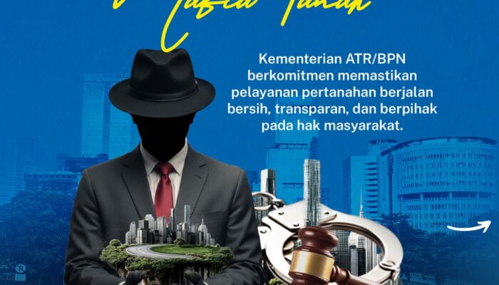 Kementerian ATR/BPN Perkuat Perang Melawan Mafia Tanah, Dorong Peran Aktif Masyarakat