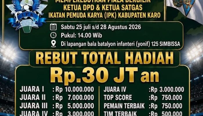Sambut HUT RI dan IPK, DPD IPK Karo Gelar Turnamen Sepak Bola Gebyar Kemerdekaan Perebutkan Hadiah Rp 30 Juta