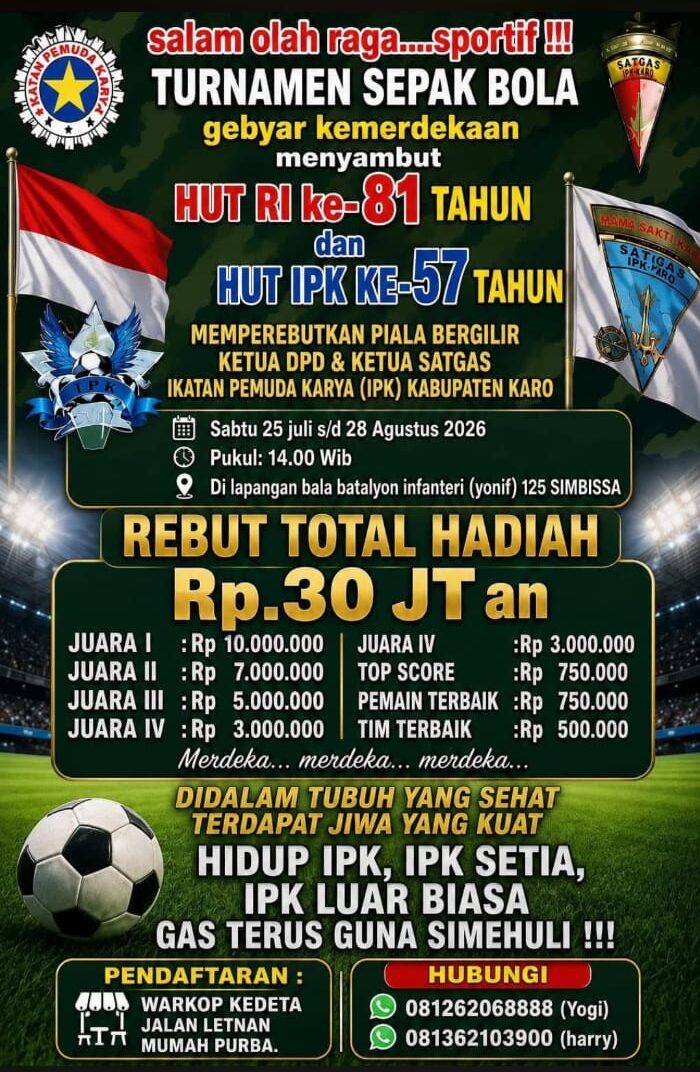 Sambut HUT RI dan IPK, DPD IPK Karo Gelar Turnamen Sepak Bola Gebyar Kemerdekaan Perebutkan Hadiah Rp 30 Juta
