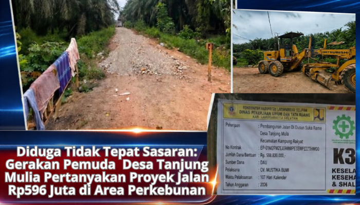 Diduga Tidak Tepat Sasaran: Gerakkan Pemuda Desa Tanjung Mulia Pertanyakan Proyek Jalan Rp596 Juta di Area Perkebunan