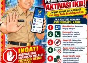 Plt Kadis Dukcapil Karo Imbau Masyarakat Agar Waspada Penipuan Aktivasi IKD